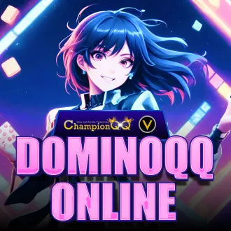 Dominoqq: Situs Judi Pkv Games QQ Online Terpopuler Championqq